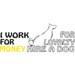 I work for money